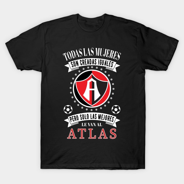 Zorros del Atlas Las Mejores le van al Atlas para Mujeres T-Shirt by soccer t-shirts